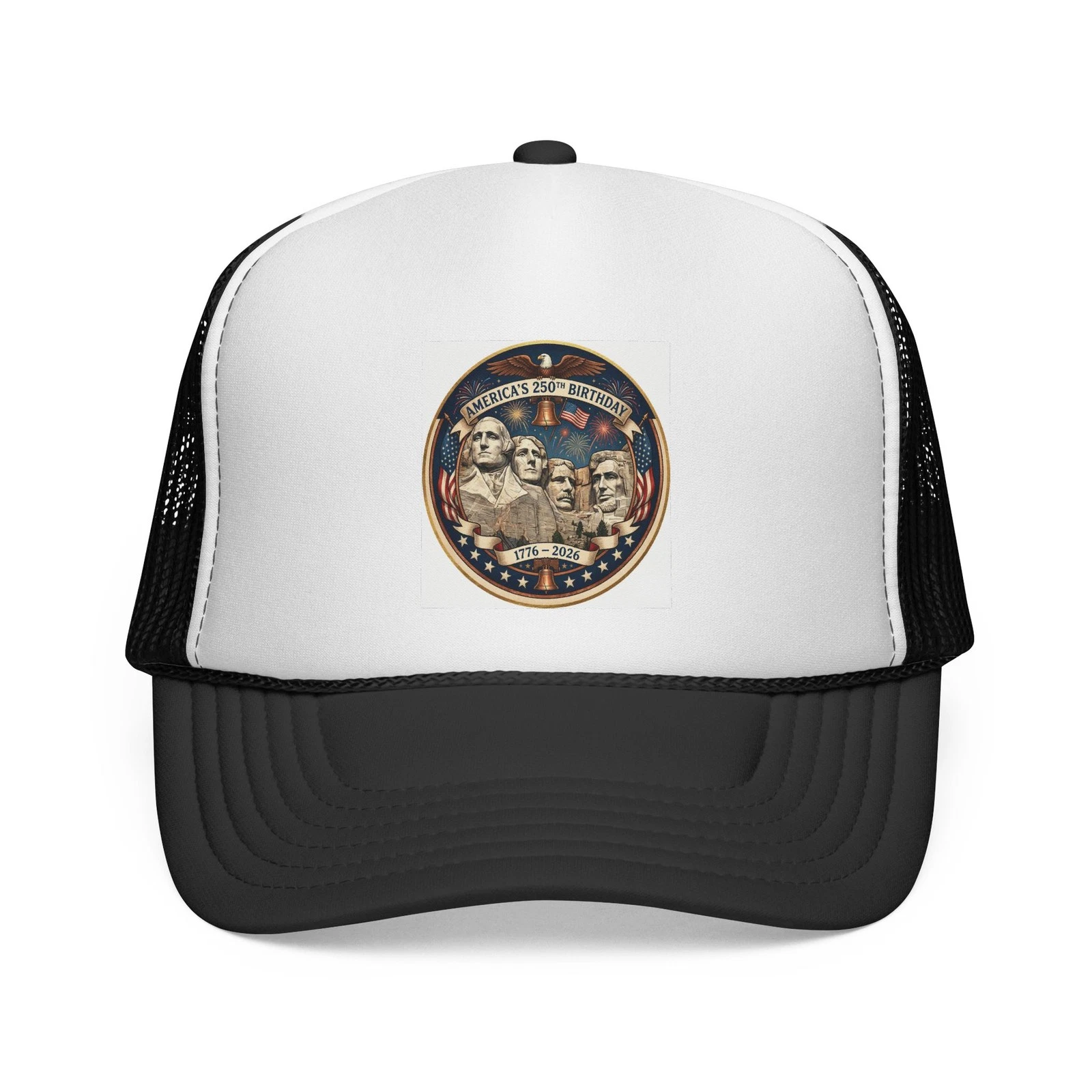Happy 250th Birthday America From Mt Rushmore Trucker Hat