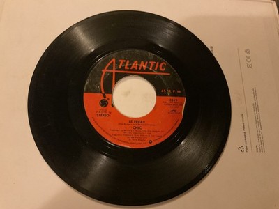 Chic Le Freak / Savoir Faire Vinyl 45 RPM Single Atlantic 3519 Disco Funk 1978