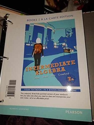 Intermediate Algebra (7th Edition) - Paperback, by Tobey Jr. John - Acceptable