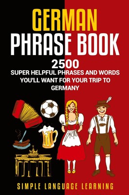 German Phrasebook | Simple Language Learning | Taschenbuch | Englisch | 2019