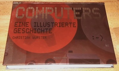 Computer - Eine illustrierte Geschichte - Christian Wurster - Taschen - History