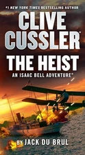 Clive Cussler The Heist (An Isaac Bell Adventure) - paperback Du Brul, Jack