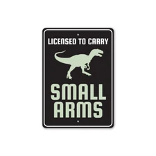 Licensed To Carry Small Arms Metal Sign