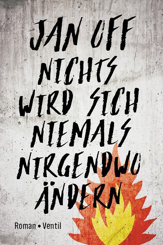 Thumbnail - Nichts Wird Sich Niemals Nirgendwo Ändern Roman Jan Off Buch 176 S.