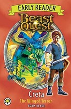 Creta the Winged Terror (Beast Quest Early Reader) By Adam Blade