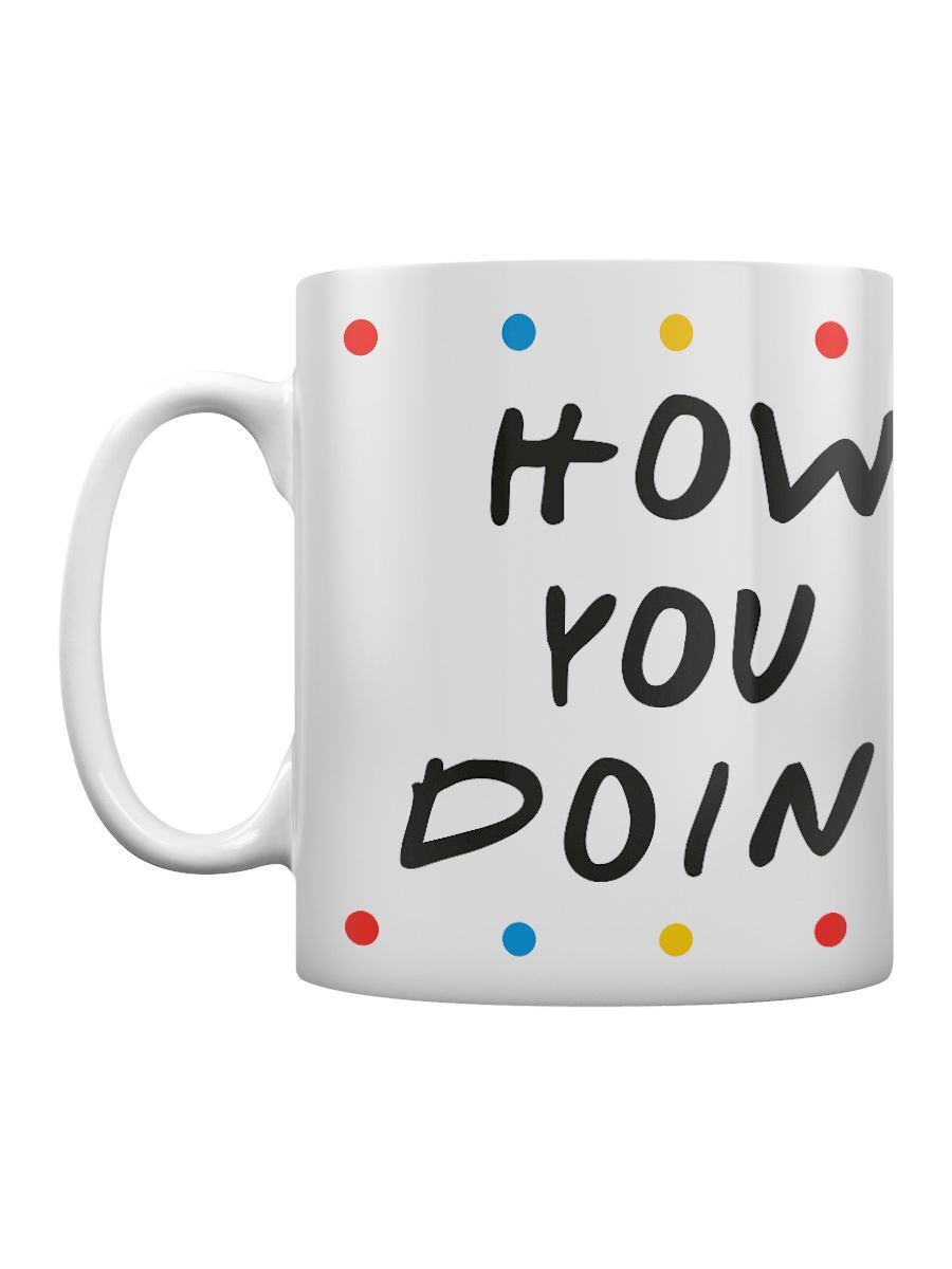 Friends How you Doin' - Dots