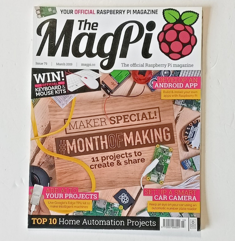 The MagPi Raspberry Pi magazine Maker Special Issue 79 March 2019
