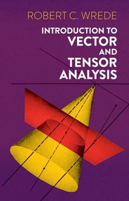 Einführung in die Vektor- und Tensoranalyse Taschenbuch Robert C. Wr