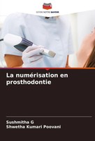 Sushmitha G (U. A.) | La NuméRisation En Prosthodontie | Taschenbuch (2024)