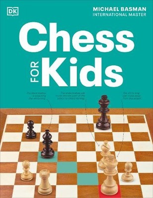 Chess for Kids, Basman, Michael