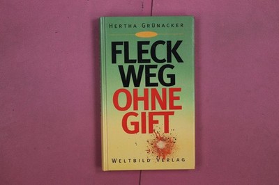 331388 Hertha Grünacker FLECK WEG OHNE GIFT Weltbild Verlag HC