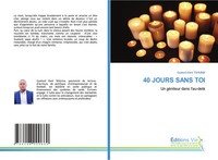 40 Jours Sans Toi Un GéNiteur Dans L'au-Delà Guelord-Kant Tshijima Taschenbuch