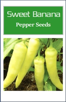 50+ Sweet Banana Pepper Seeds - Heirloom, Non-GMO, Fresh Seeds For Home Garden