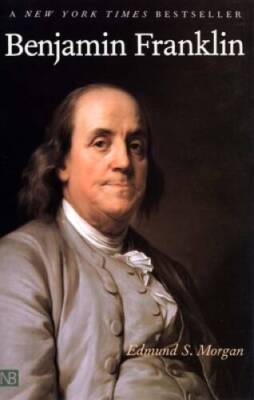 Benjamin Franklin (Yale Nota Bene S) - Paperback By Edmund S. Morgan - VERY GOOD