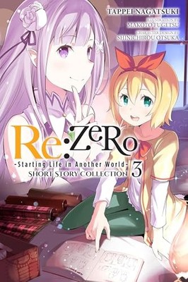 Re:ZERO -Starting Life in Another World- Short Story Collection, Vol. 3 (light n