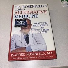 Dr. Rosenfeld's Guide to Alternative Medicine by Isadore Rosenfeld, M.D. HC Firs