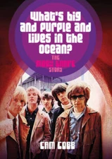 Whats Big and Purple and Lives in the Ocean: The Moby Grape Story - GOOD
