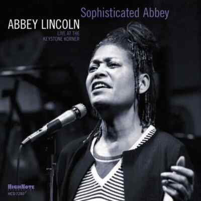 CD Abbey Lincoln Sophisticated Abbey: Live At The Keystone Korner HighNote Re