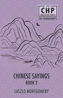Laszlo Montgomery | Chinese Sayings Book 2 | Taschenbuch | Englisch (2024)