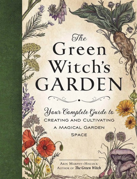 The Green Witch's Garden | Arin Murphy-Hiscock | Buch | Gebunden | Englisch-image