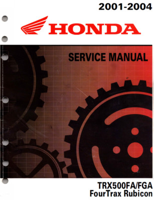 2001-2004 Honda Trx500FA/FGA Foreman Rubicon 500 Service Manual Comb Bound