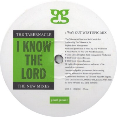 The Tabernacle - I Know The Lord (The New Mixes) (12'')