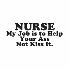 Nurse My Job To Help - Vinyl Decal Sticker - Multiple Colors & Sizes - ebn4047