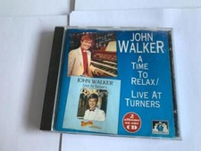 John Walker - Time to Relax/Live at Turners CD (1995) Audio Quality Guaranteed