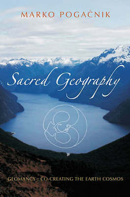 Sacred Geography: Geomancy - Co-creating the Earth Cosmos By Marko Pogacnik - Image 6