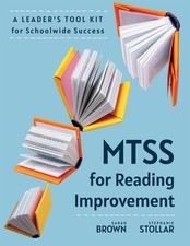 MTSS for Reading Improvement: A Leader s Tool...