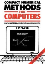 Compact Numerical Methods for Computers: Linear Algebra and Function Minimisati