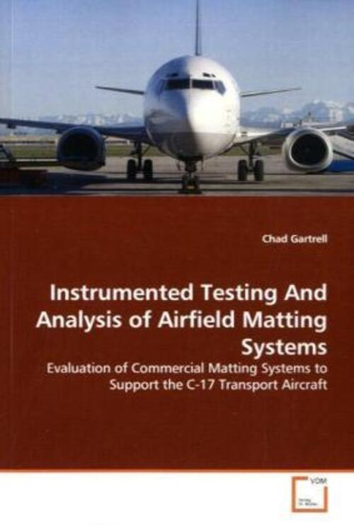 Thumbnail - Chad Gartrell | Instrumented Testing And Analysis Of Airfield Matting