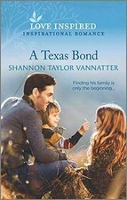 A Texas Bond (Hill Country - Paperback, by Vannatter Shannon Taylor - Very Good