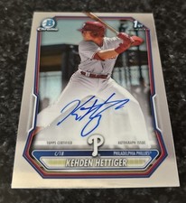 2026 Bowman Baseball - Kehden Hettiger 1st Chrome Prospect Auto Phillies 🔥🔥🔥