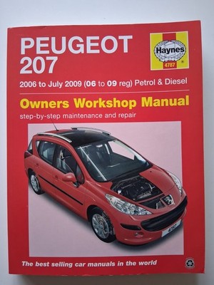 Haynes 4787 Peugeot 207  2006 to July 2009. Car Book.