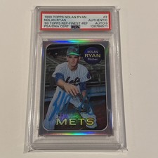 NOLAN RYAN PSA AUTH 1999 Topps Finest  REFRACTOR 1969 Reprint PSA Autograph