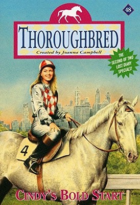 Cindy's Bold Start (Thoroughbred Series #48)