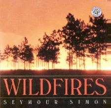 Wildfires - Paperback By Simon, Seymour - GOOD