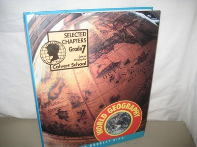 World Geography/ grade 7/ silver burdett ginn/ 1995/Calvert School/ hardback