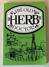 The Old Herb Doctor - Joseph E. Meyer