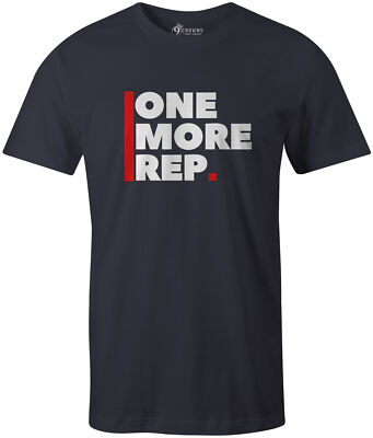 9 Crowns Men's One More Rep Funny T-shirt