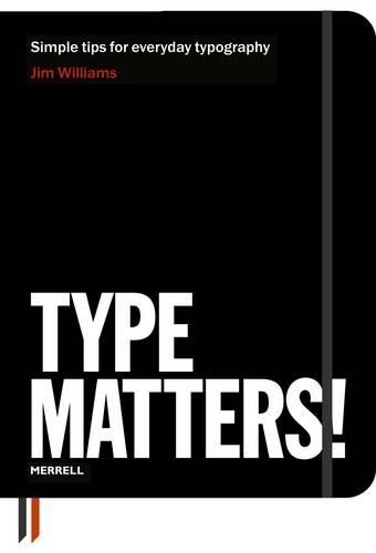 Type Matters! by Jim Williams - 9781858945675