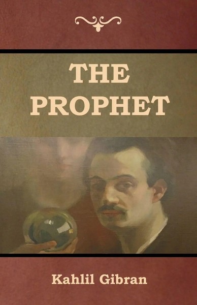 Kahlil Gibran | The Prophet | Taschenbuch | Englisch (2019) | EAN 9781644390269-image