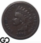 1875 Indian Head Cent Penny, Better Date