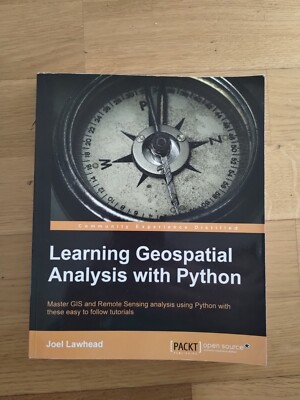  Georäumliche Analyse lernen mit Python Joel Lawhead