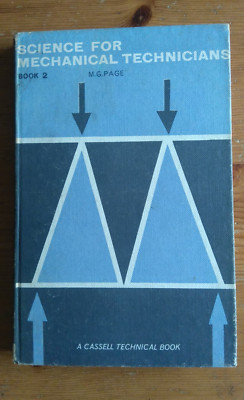 Science For Mechanical Technicians Book 2 - PAGE M.G. - 1965-01-01 CASSELL & CO.
