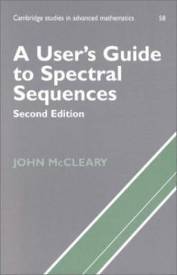 User's Guide to Spectral Sequences, Paperback by McCleary, John, Brand New, F...