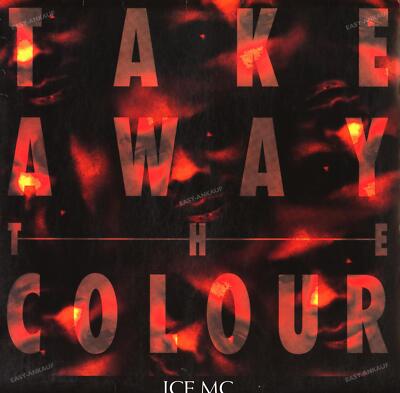 ICE MC - Take Away The Colour Maxi (VG/VG) .