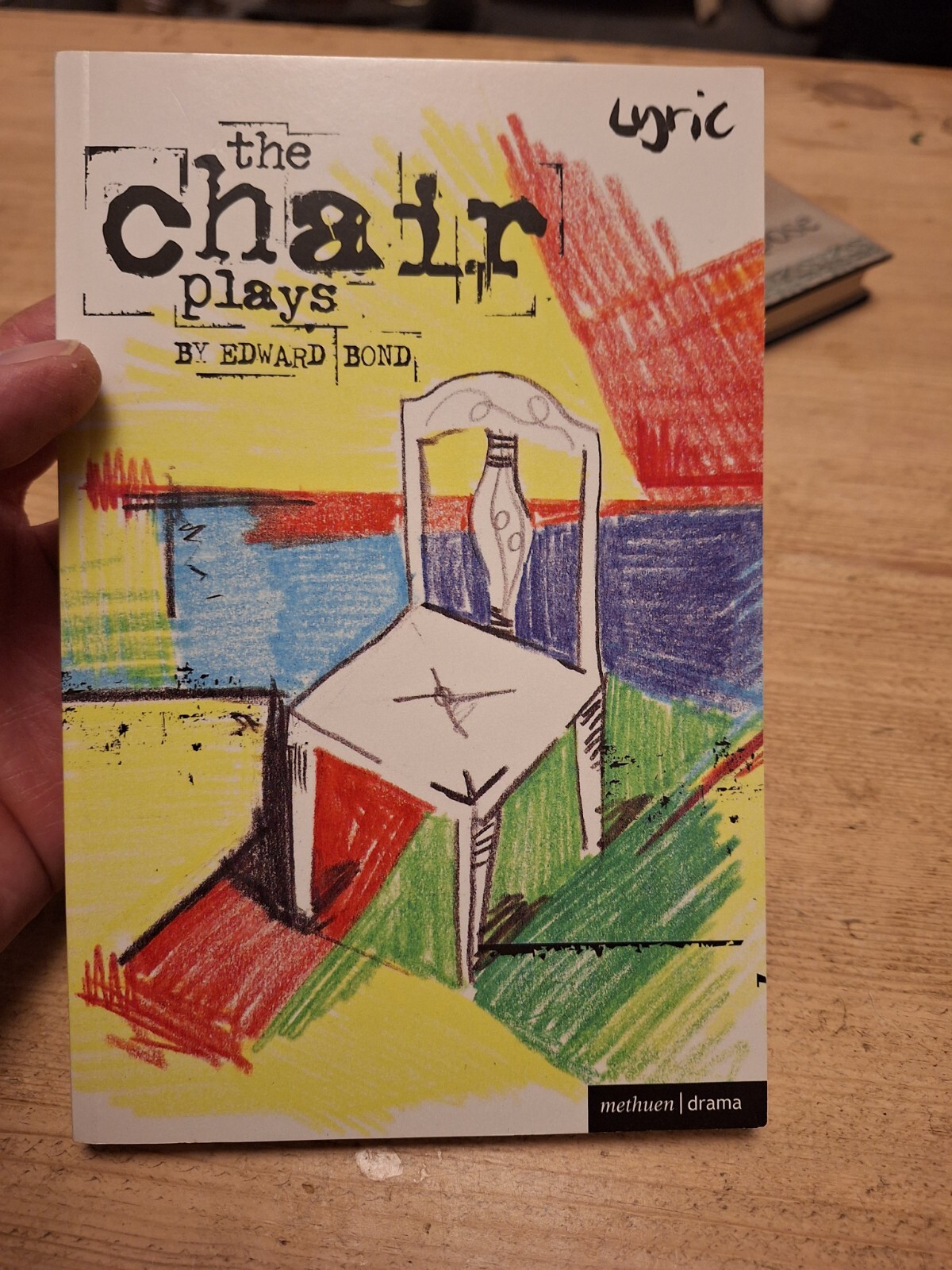 The Chair Plays Have I None The Under Room and Chair by Edward Bond SIGNED LEY12