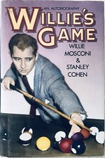 Willie's Game By Willie Mosconi  Stanley Cohen 1993 First Edition